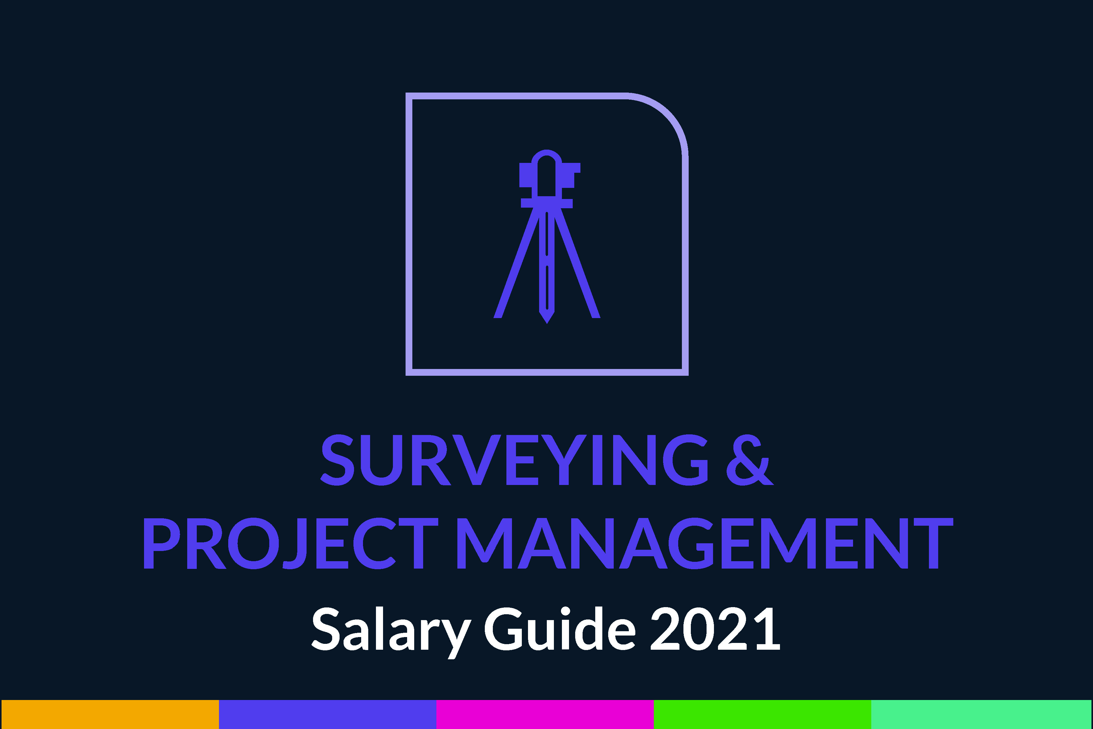 Surveying & Project Management Salary Guide
